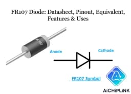FR107 Diode: Datasheet, Pinout, Equivalent, Features & Uses