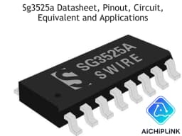 Sg3525a Datasheet, Pinout, Circuit, Equivalent and Applications