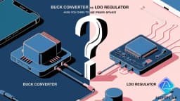 Buck Converter vs LDO Regulator: How to Choose the Right Power Supply